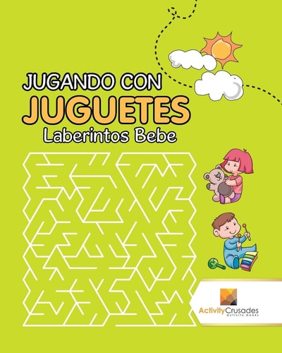 Jugando Con Juguetes Laberintos Bebe — Activity Crusades
