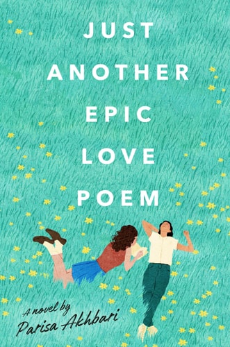 Just Another Epic Love Poem — Parisa Akhbari