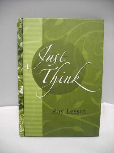 Just Think — Roy Lessin