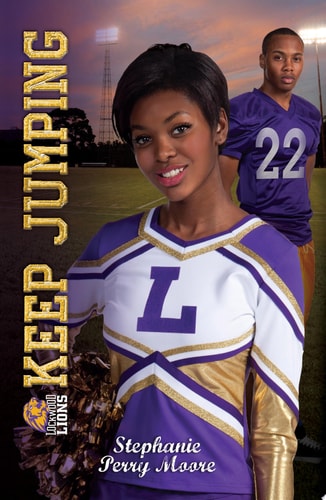 Keep Jumping / No Hating (Cheer Drama / Baller Swag) — Stephanie Perry Moore