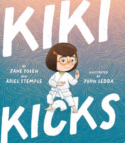 Kiki Kicks — Jane Yolen