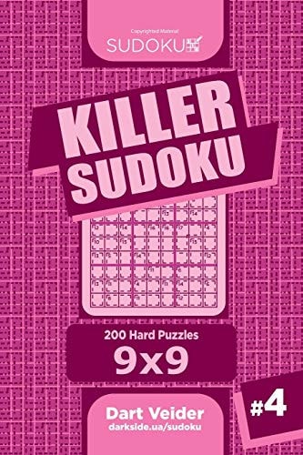 Killer Sudoku – 200 Hard Puzzles 9×9 (Volume 4) — Dart Veider