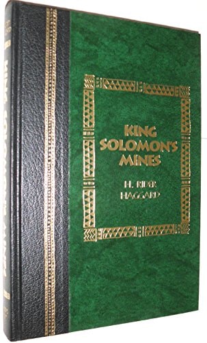 King Solomon’s Mines — Henry Rider Haggard