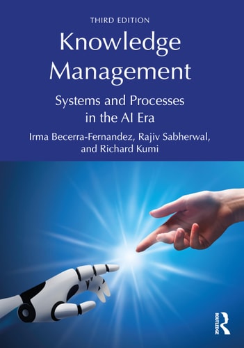 Knowledge Management Systems and Processes in the AI Era — Irma Becerra-Fernandez