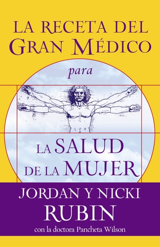 La Receta Del Gran Médico Para la Salud de la Mujer — Jordan Rubin