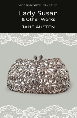 Lady Susan and Other Works — Jane Austen
