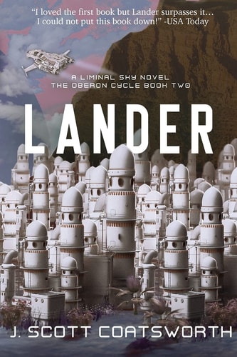 Lander Liminal Sky: Oberon Cycle Book 2 — J. Scott Coatsworth