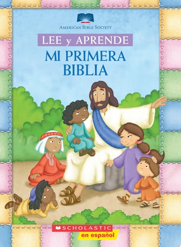 Lee y Aprende: Mi Primera Biblia (My First Read and Learn Bible) — American Bible Society