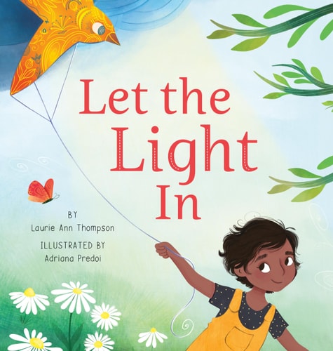 Let the Light in — Laurie Ann Thompson