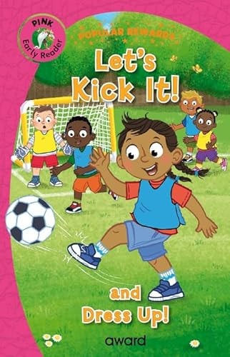 Let’s Kick It! And Dress Up — Sophie Giles