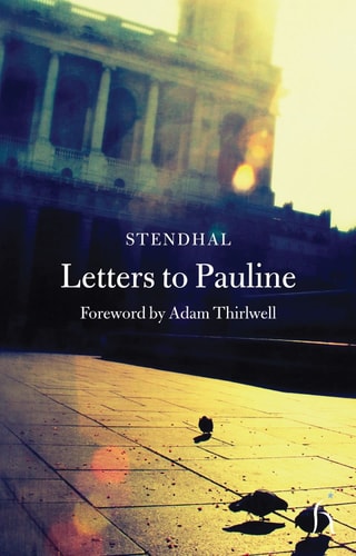 Letters to Pauline — Stendhal