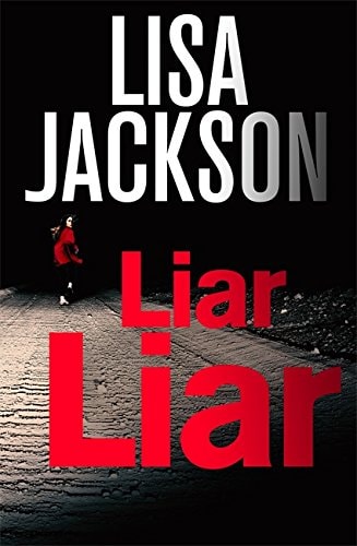 Liar, Liar — Lisa Jackson