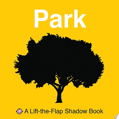 Lift-the-Flap Shadow Book Park — Roger Priddy