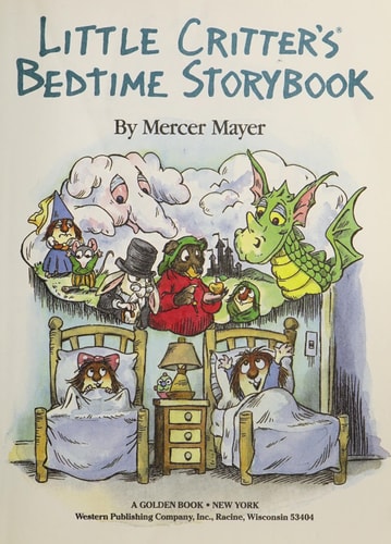 Little Critter’s Bedtime Storybook — Mercer Mayer