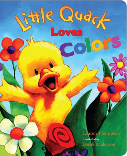 Little Quack Loves Colors — Lauren Thompson