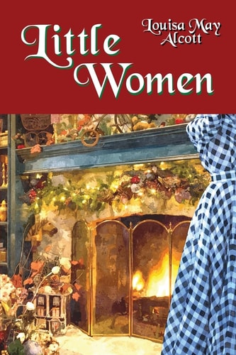 Little Women — LOUISA MAY. ALCOTT