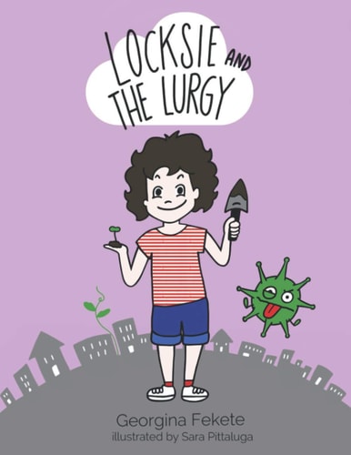 Locksie and the Lurgy — Georgina Fekete