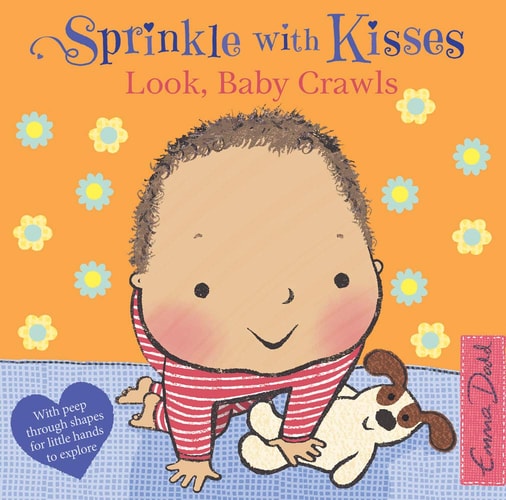 Look, Baby Crawls With Peep Through Shapes for Little Hands to Explore — Emma Dodd
