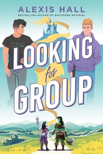 Looking for Group — Alexis Hall