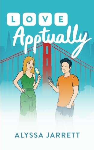 Love Apptually — Alyssa Jarrett