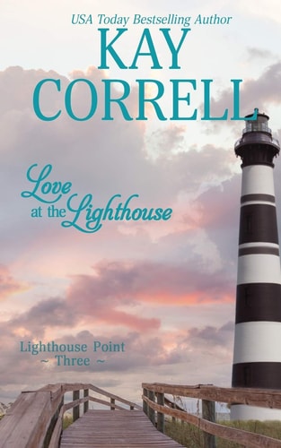 Love at the Lighthouse — Kay Correll