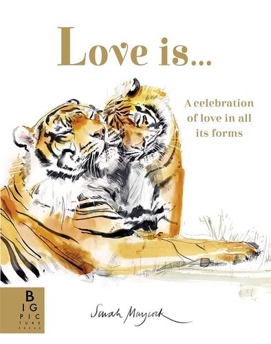 Love Is… A Celebration of Love in All Its Forms — Lily Murray