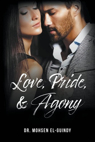 Love Pride & Agony — Mohsen El-Guindy