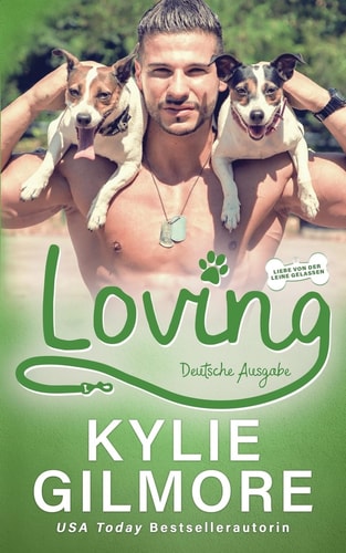 Loving – Deutsche Ausgabe — Kylie Gilmore
