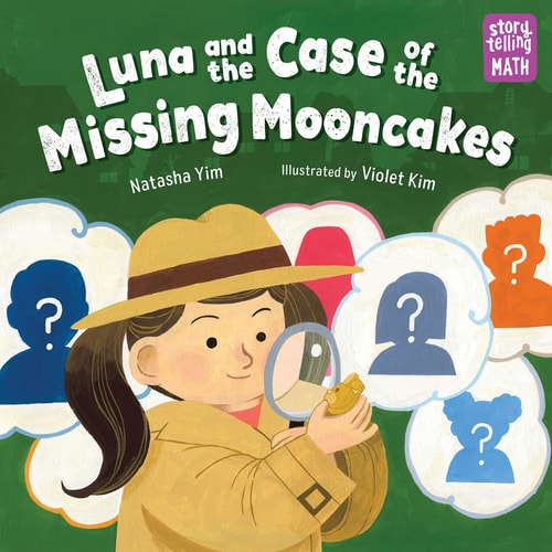 Luna and the Case of the Missing Mooncakes — Natasha Yim