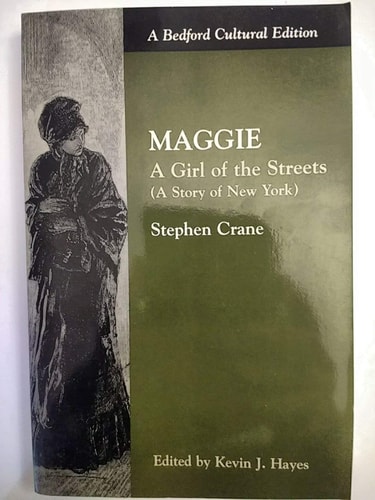 Maggie A Girl of the Streets (A Story of New York) — Stephen Crane