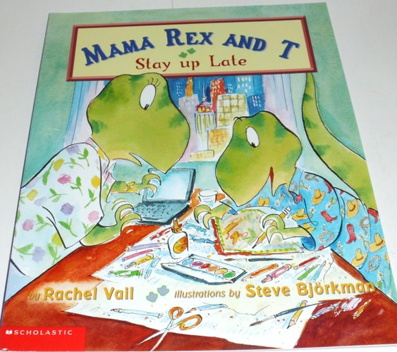 Mama Rex and T Stay Up Late — Rachel Vail