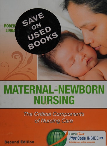Maternal-newborn Nursing The Critical Components of Nursing Care — Roberta F. Durham