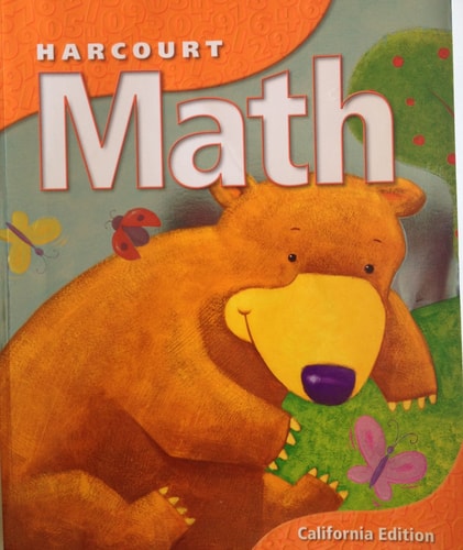 Math, Grade K Harcourt School Publishers Math California — Hsp