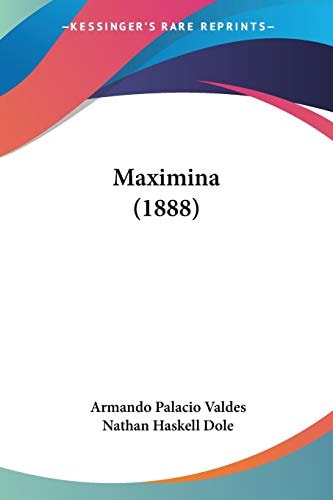 Maximina (1888) — Armando Palacio Valdes