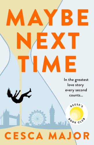 Maybe Next Time — Cesca Major