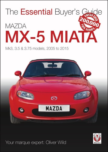Mazda MX-5 Miata Mk3, 3. 5 and 3. 75 Models, 2005-2015 — Oliver Wild