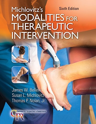 Michlovitz’s Modalities for Therapeutic Intervention — James W. Bellew