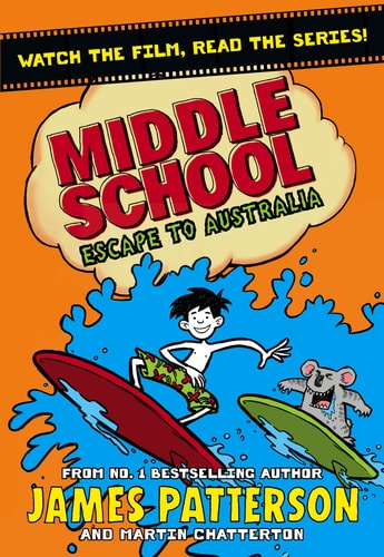 Middle School Escape to Australia — James Patterson
