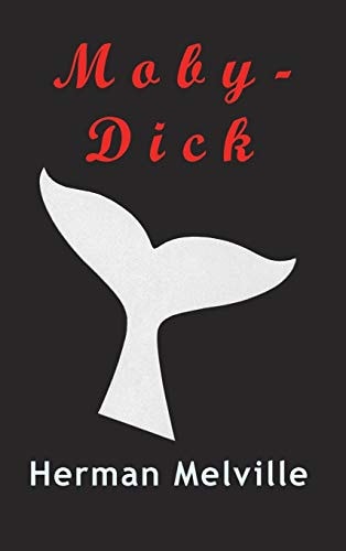 Moby Dick — Herman Melville