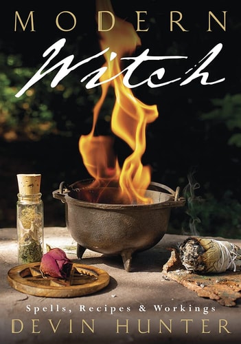 Modern Witch Spells, Recipes and Workings — Devin Hunter