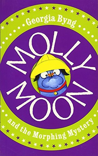 Molly Moon and the Morphing Mystery — Georgia Byng