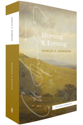 Morning & Evening (Sea Harp Timeless Series) — Charles H. Spurgeon