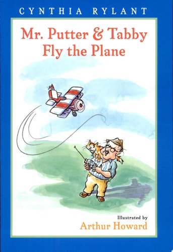 Mr. Putter and Tabby Fly the Plane — Cynthia Rylant