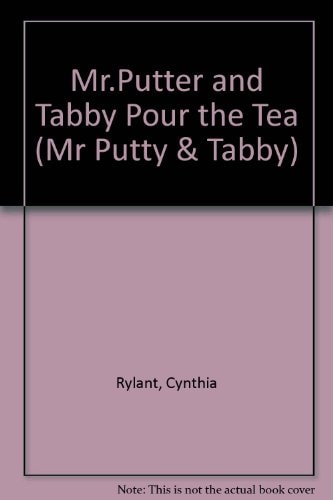 Mr Putter and Tabby Pour the Tea — Cynthia Rylant
