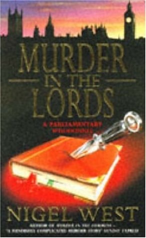 Murder in the Lords — Nigel West
