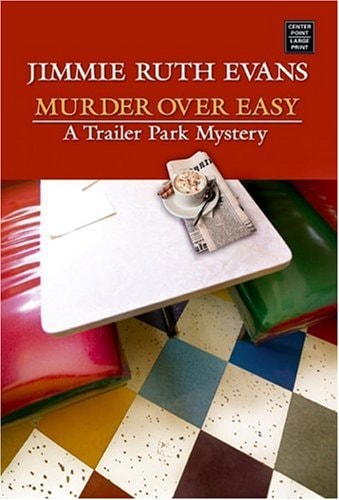 Murder Over Easy — Jimmie Ruth Evans