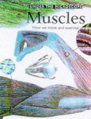 Muscles How We Move and Exercise — Richard Walker
