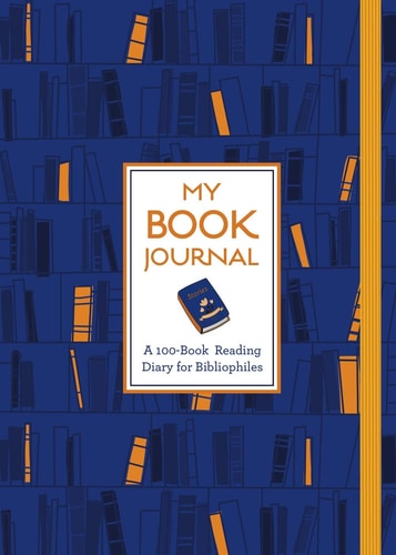My Book Journal A 100-Book Reading Diary for Bibliophiles — Union Square & Co