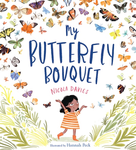 My Butterfly Bouquet — Nicola Davies