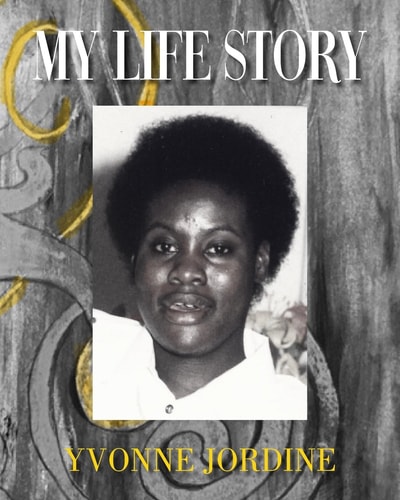 My Life Story — Yvonne Jordine